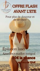 Centre d’épilation laser​ & électrolyse - OFFRE FLASH AVANT L'ÉTÉ : pour plus de douceur et de sérénité, épilation laser aisselles + maillot intégral 80€ la séance (au lieu de 124€)